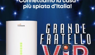 Grande Fratello VIP e Linkem: una partnership vincente, in favore della tecnologia e degli utenti