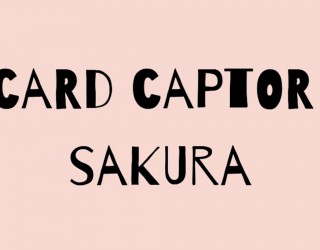 Card Captor Sakura si concluderà a Dicembre: arriva la conferma dalle CLAMP
