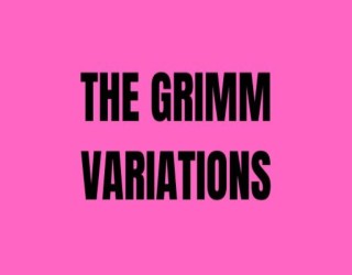 The Grimm Variations arriva su Netflix: ecco la trama