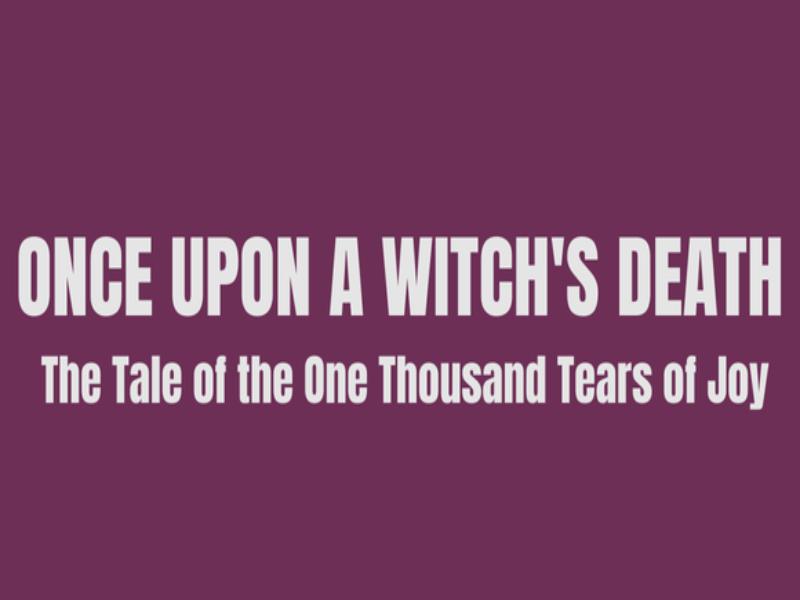 Once Upon a witch's death