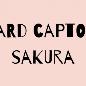 Card Captor Sakura Clear Card: cinque curiosità su Akiho Shinomoto, dal perché del suo arrivo al suo coniglietto