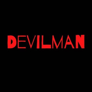 Devilman: arrivano le prime news sul nuovo manga!