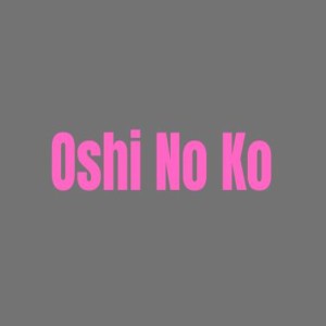 Oshi No Ko: arriva il live action